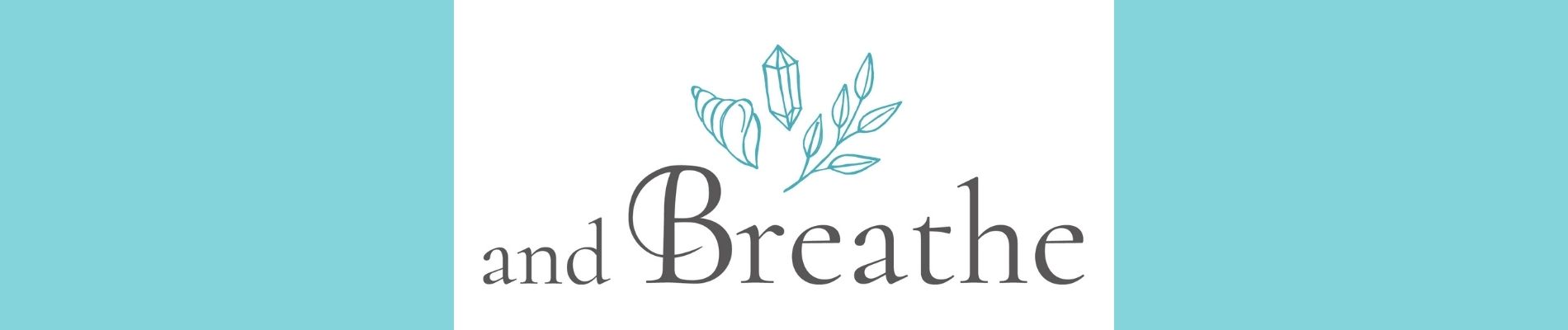 and Breathe (アンドブレス) - Official Website